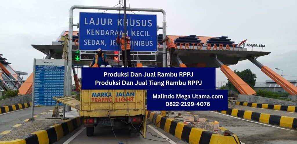 Produksi Dan Jual Rambu RPPJ Dan Produksi Tiang Rambu RPPJ | Malindo Mega Utama