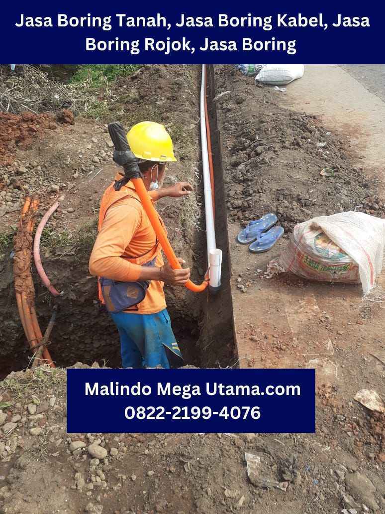 Jasa Boring Rojok Tanah | Jasa Boring Kabel | Jasa Boring | Malindo Mega Utama